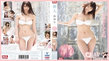 หนังเอวีมาใหม่ AV Debut SSNI-492 เปิดศึกหีกับควยตอนรับนักแสดงสาวหน้าใหม่ Yuri Izumi โดนจับเล้าโลมบิ้วอารมณ์เล่นหีจนเงี่ยน แล้วจับขึ้นขย่มเย็ด xxx เทสลีลาจนน้ำหีแตกเยิ้มคาควย